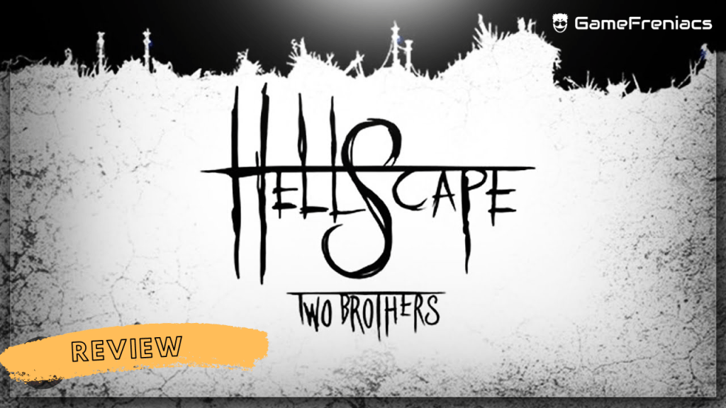HellScape: Two Brothers&nbsp;Review