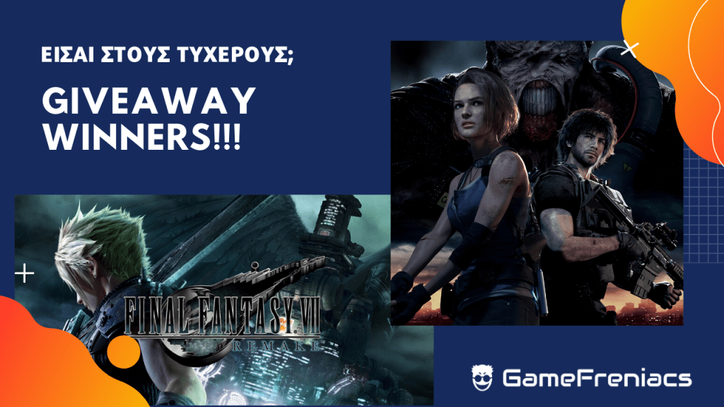 Νικητής Giveaway Final Fantasy VII Remake + Resident Evil 3&nbsp;Remake
