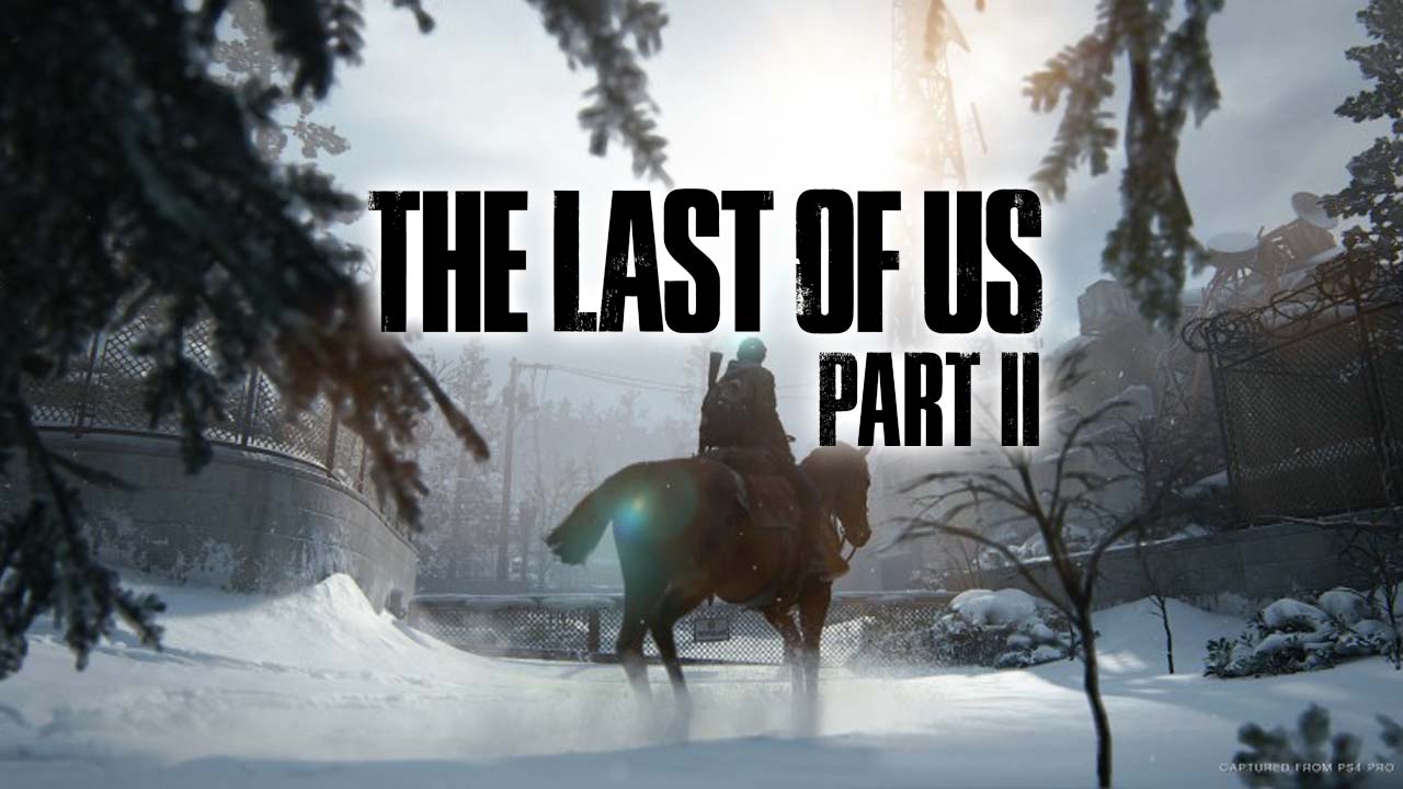 The Last of us Part II&nbsp;Review