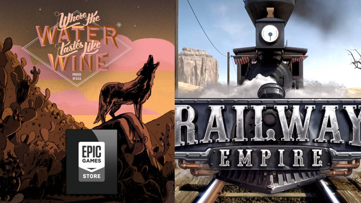 Δωρεάν τα Railway Empire, Where The Water Tastes Like Wine μέσω του Epic Games Store&nbsp;(link)
