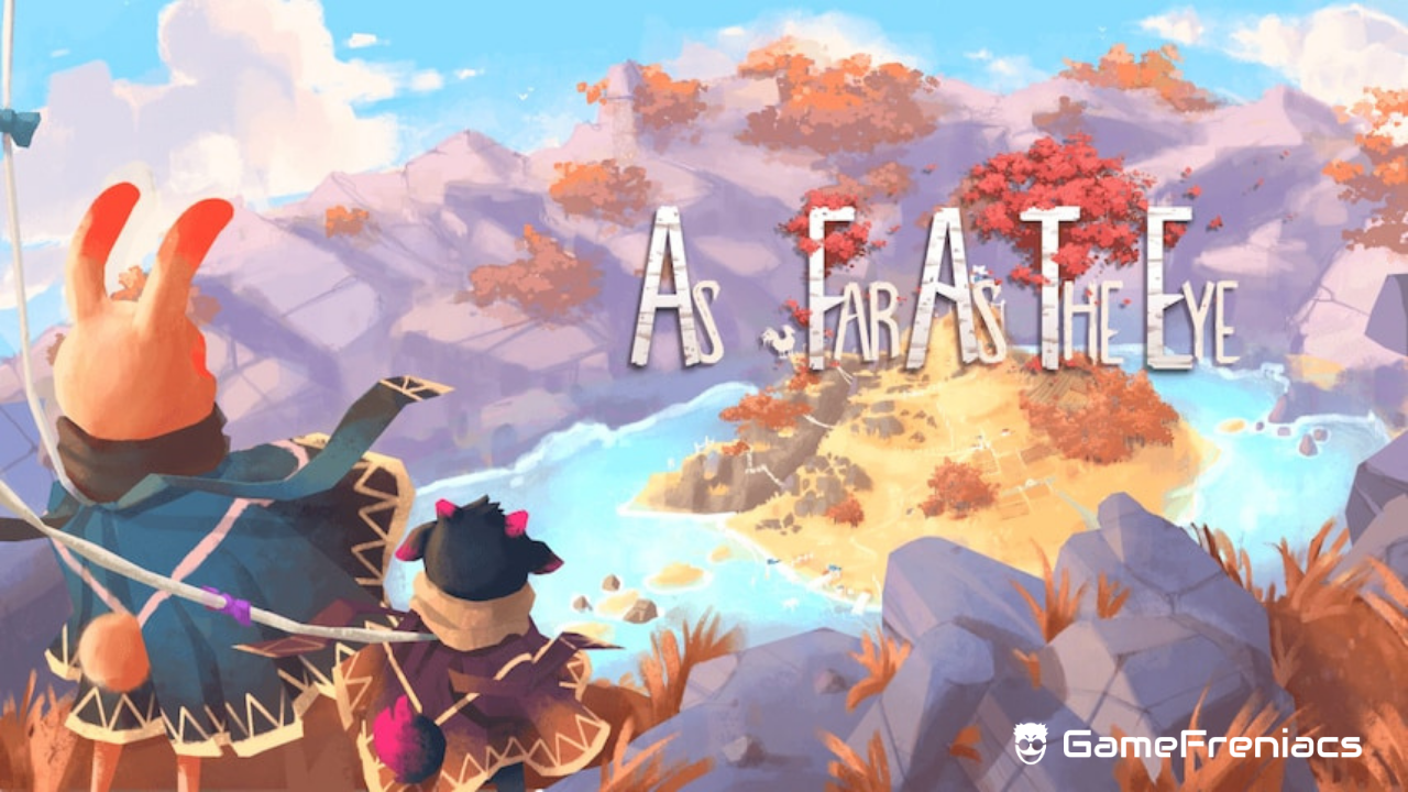 As Far As The Eye&nbsp;Review