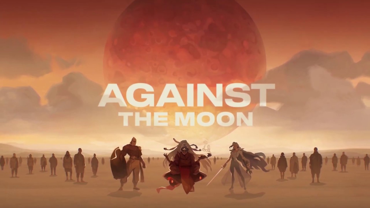 Against the Moon&nbsp;Review