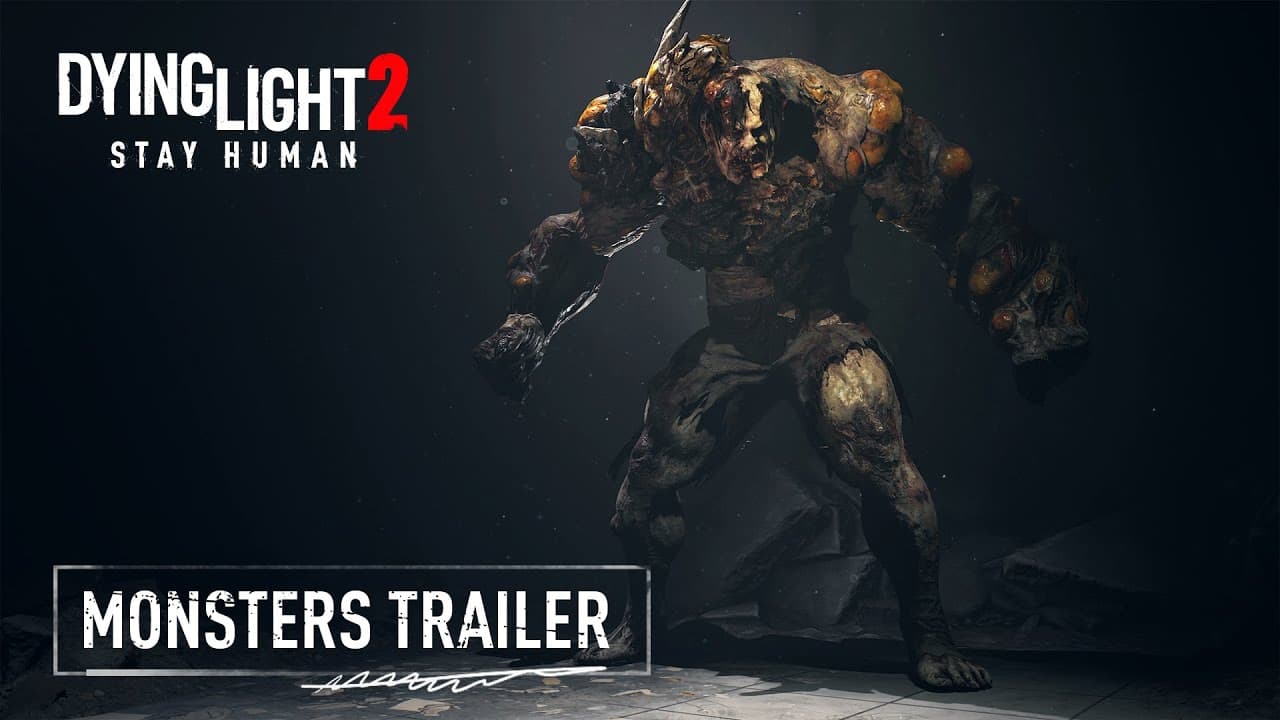 Τα «Monsters» στο Dying Light 2: Stay Human προκαλούν&nbsp;τρόμο!