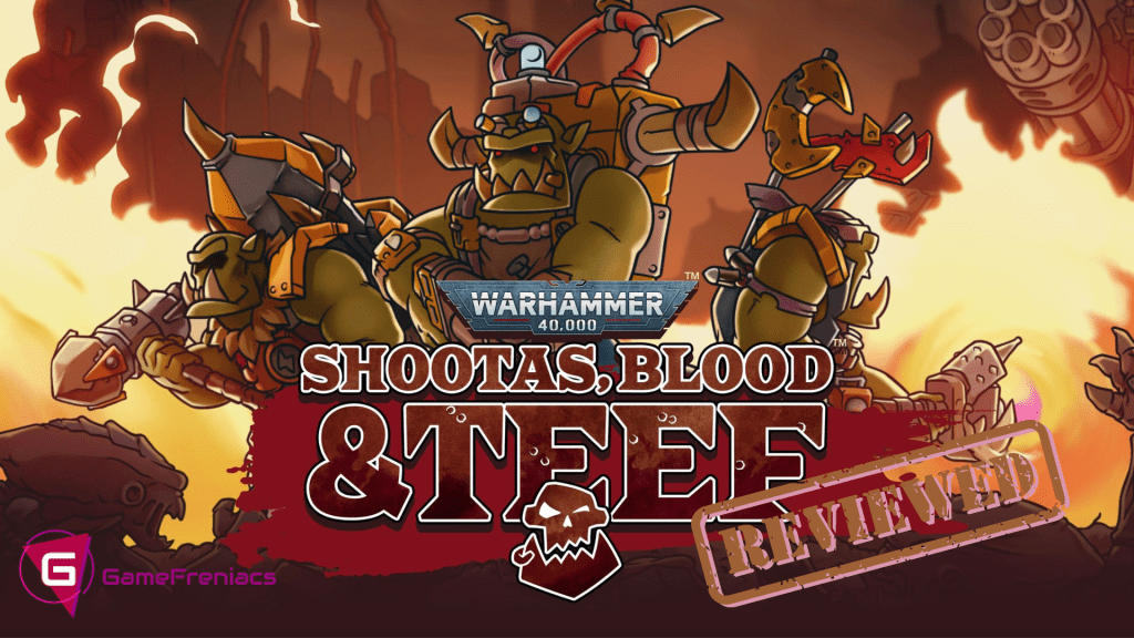 Warhammer 40,000: Shootas, Blood, & Teef |&nbsp;Review