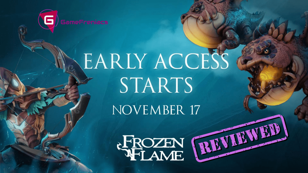 Frozen Flame | Early Access&nbsp;Impressions