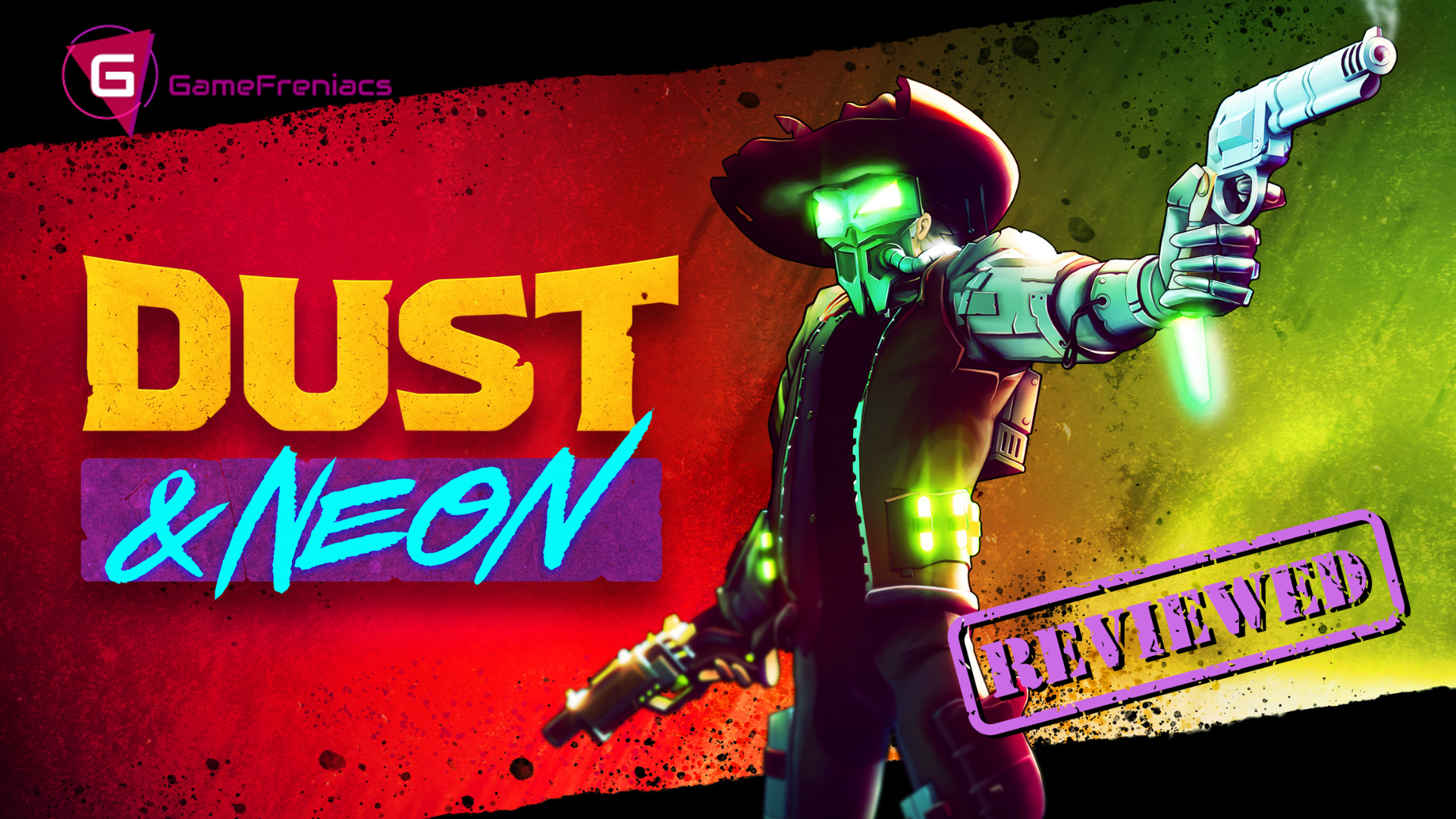 Dust & Neon |&nbsp;Review