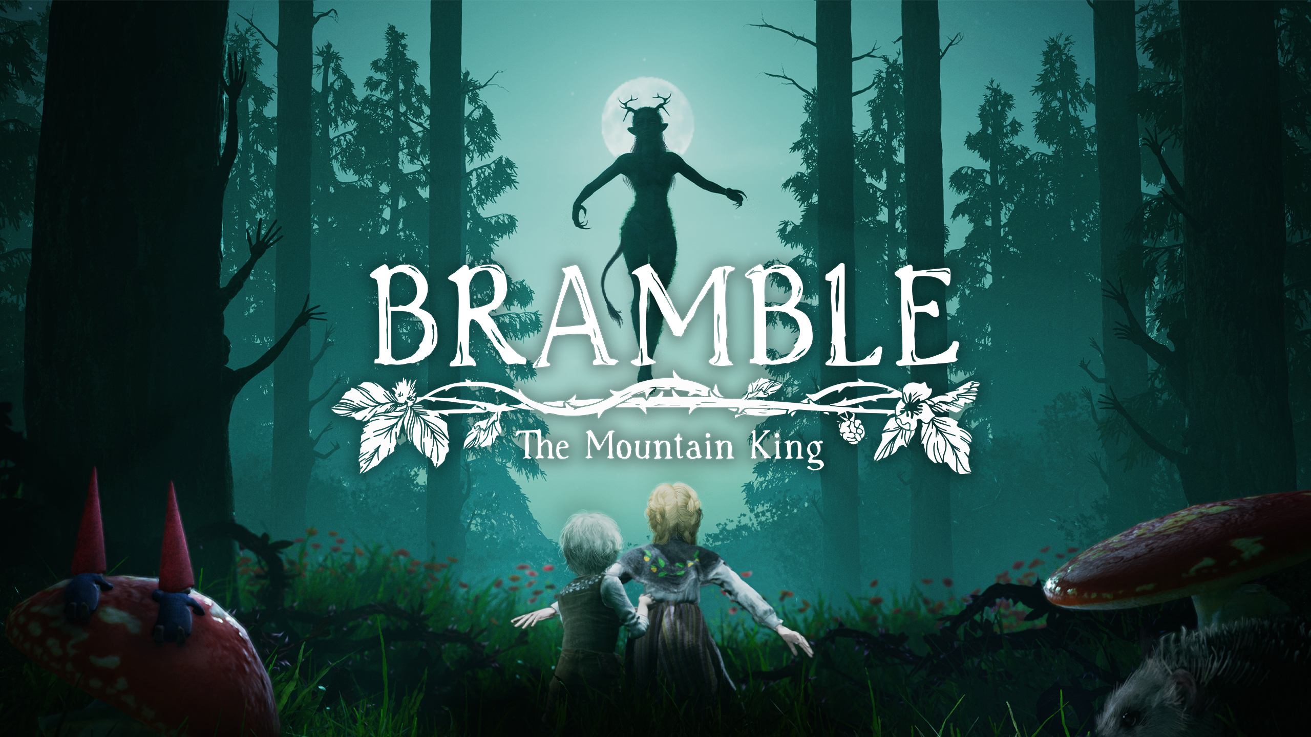 Bramble: The Mountain King |&nbsp;Preview