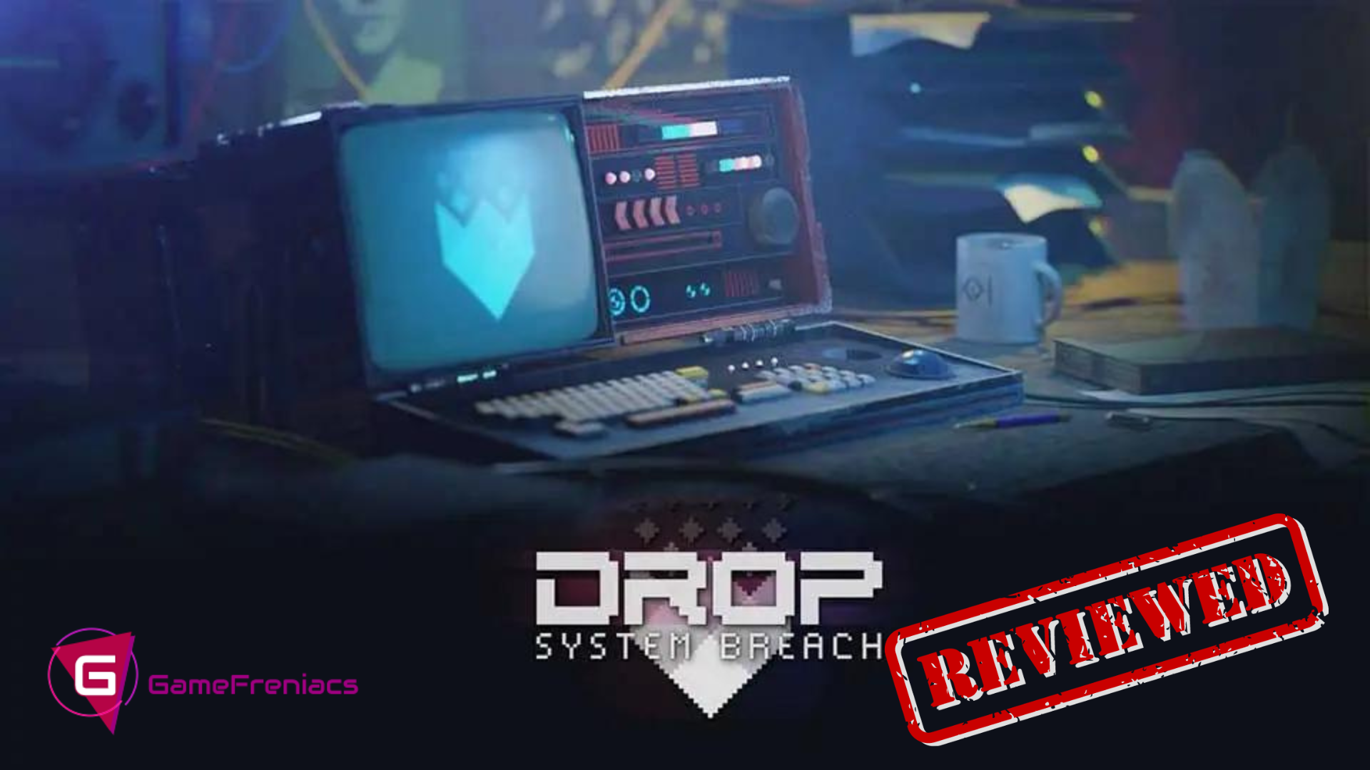 DROP: System Breach |&nbsp;Review