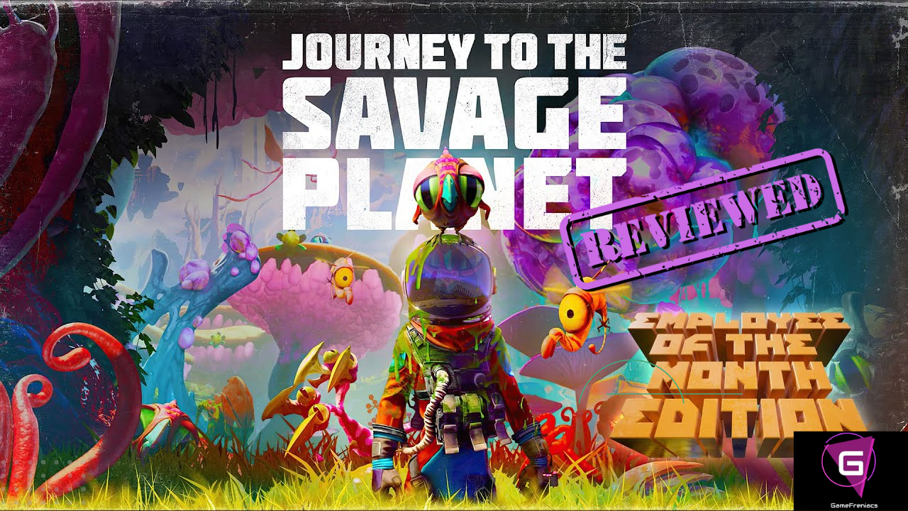 Journey to the Savage Planet: Employee of the Month Edition |&nbsp;Review