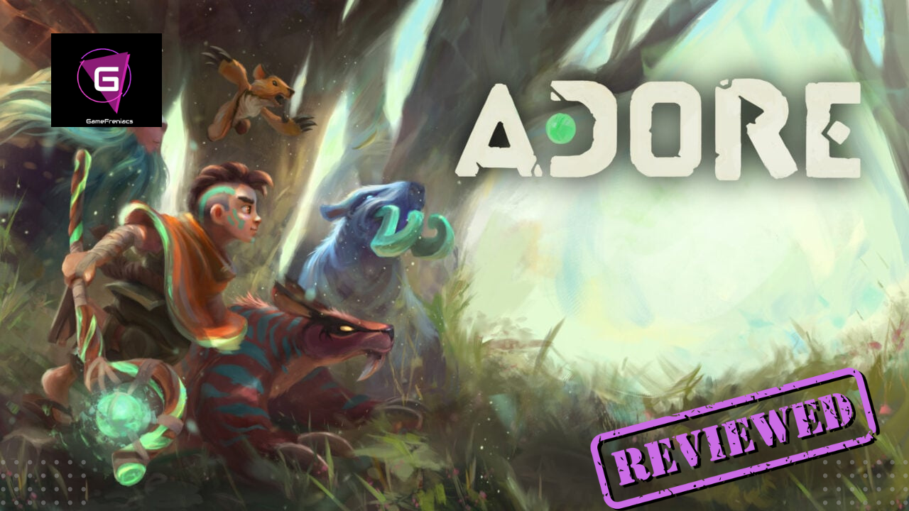 Adore | Review