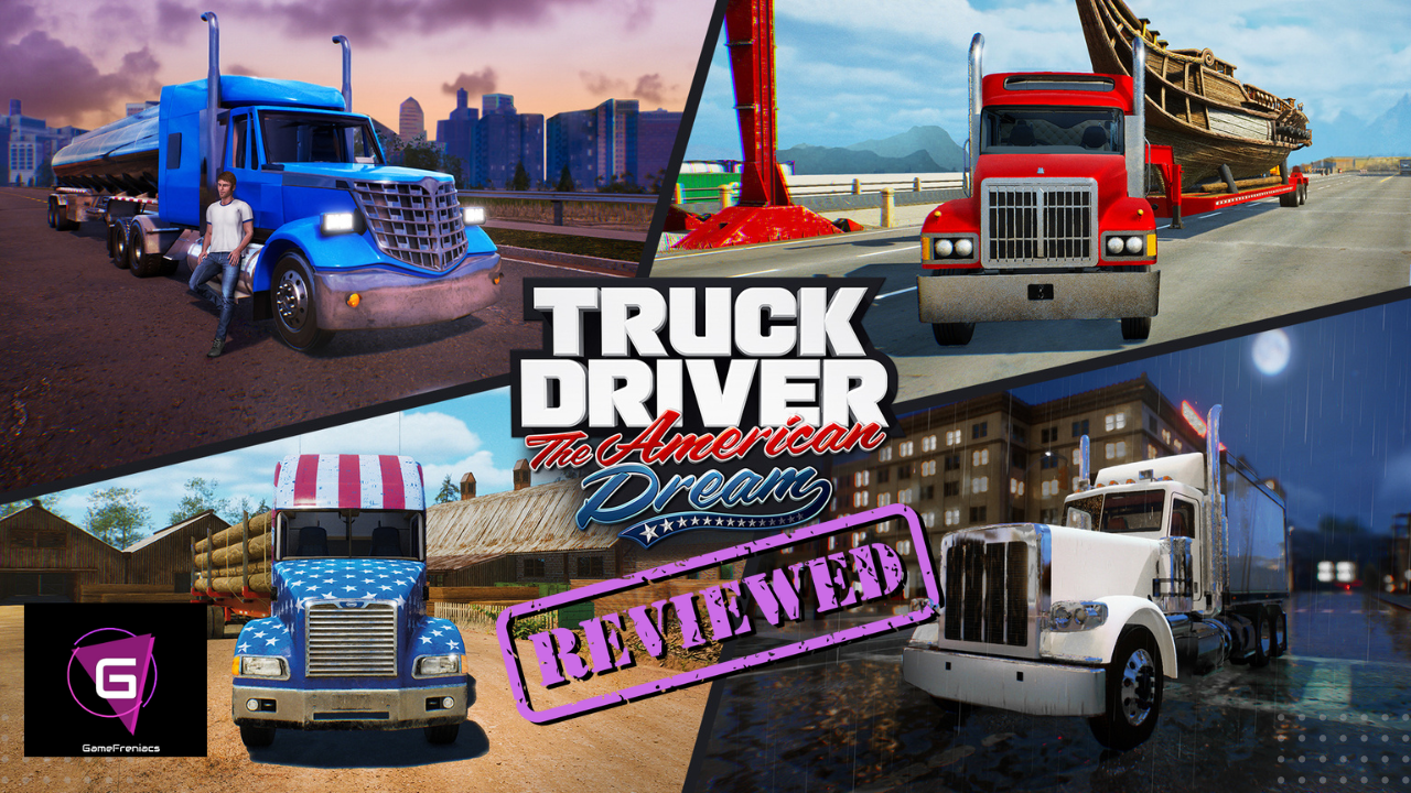 Τruck Driver: The American Dream (Console Edition) |&nbsp;Review