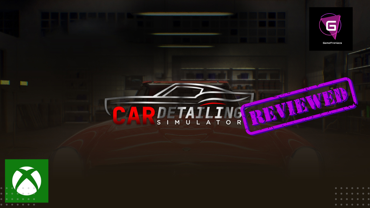 Car Detailing Simulator Console&nbsp;Review