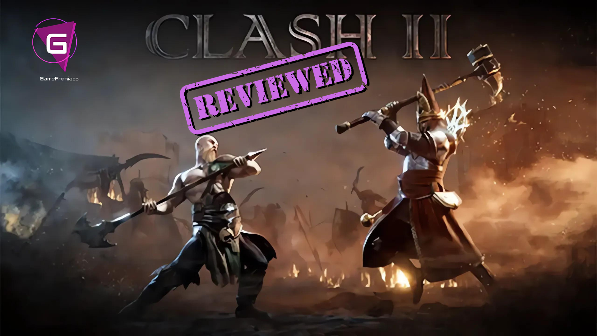 Clash II |&nbsp;Review