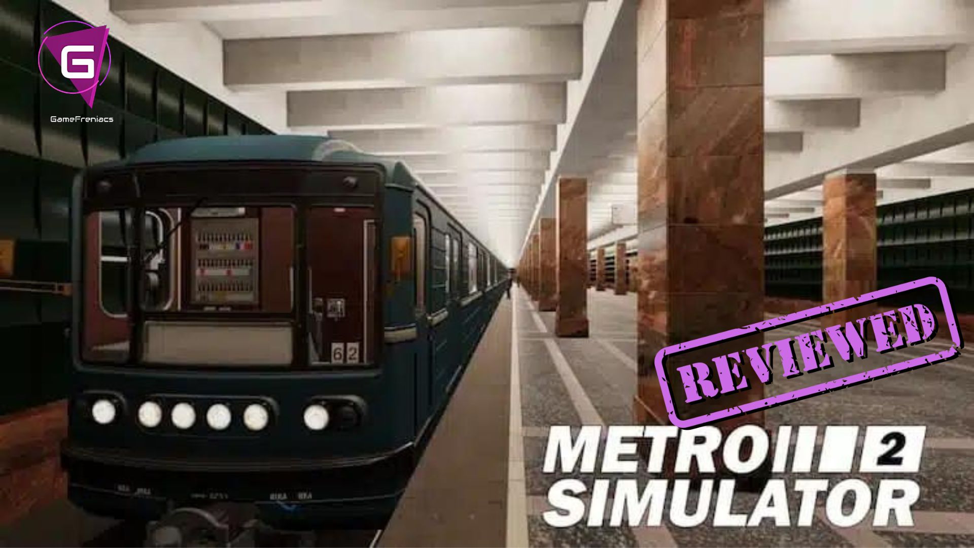 Metro Simulator 2 |&nbsp;Review