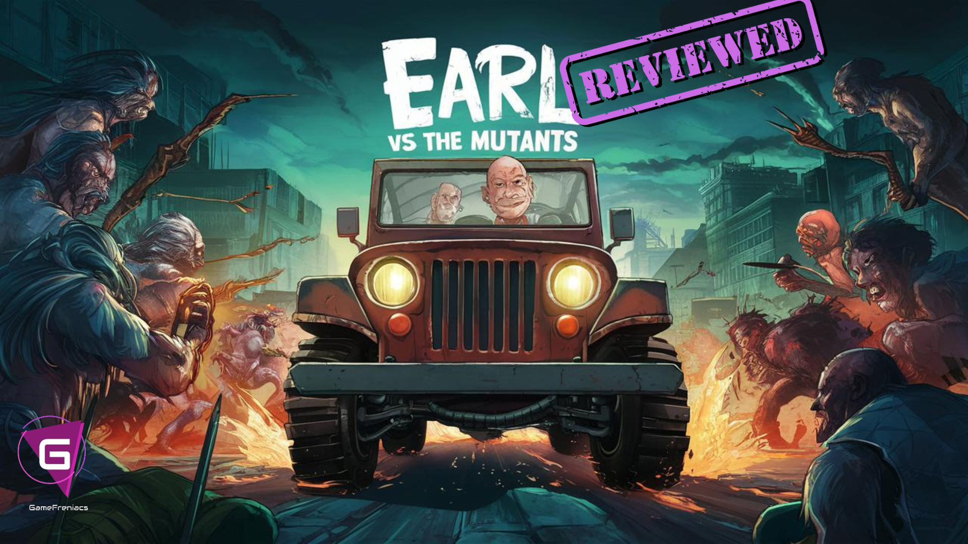 Earl vs. the Mutants |&nbsp;Review