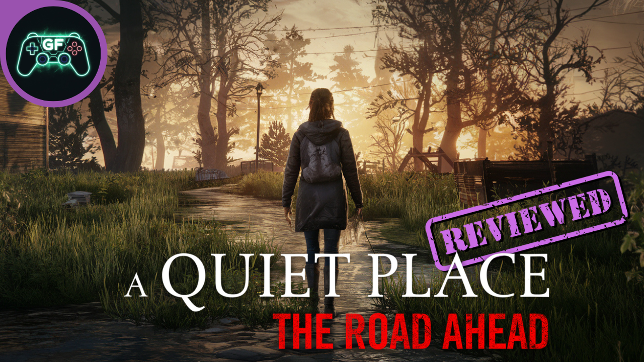 A Quiet Place: The Road Ahead |&nbsp;Review