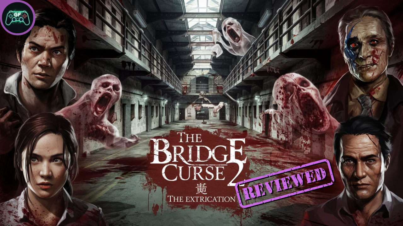The Bridge Curse 2: The Extrication |&nbsp;Review
