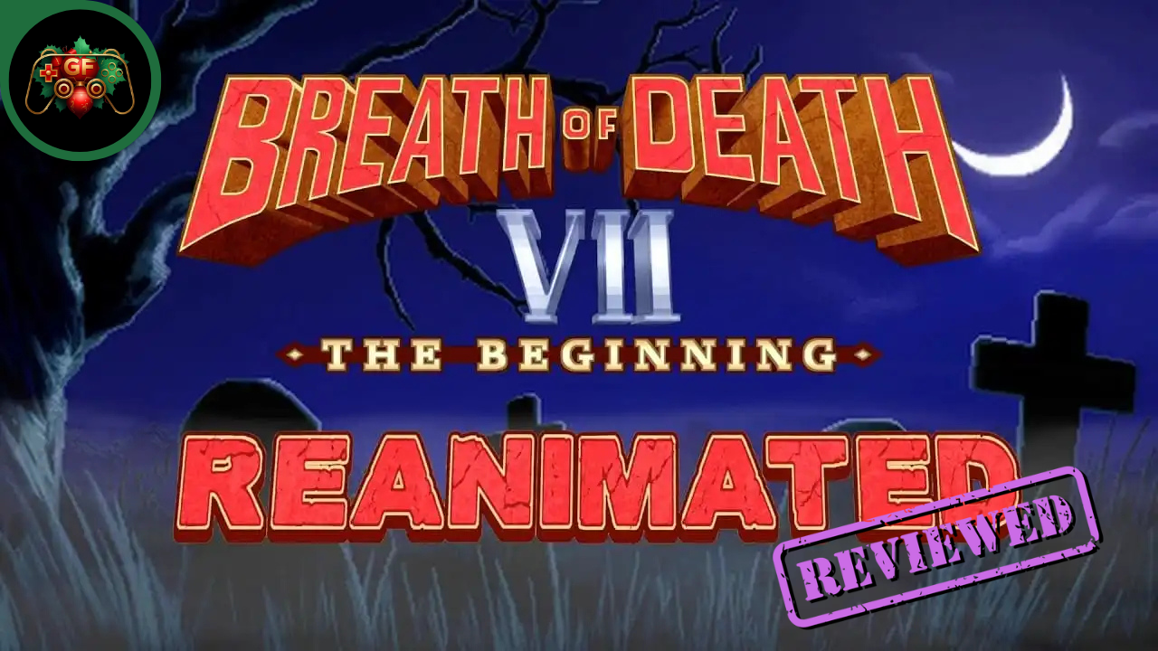 Breath of Death VII: The Beginning: Reanimated&nbsp;Review