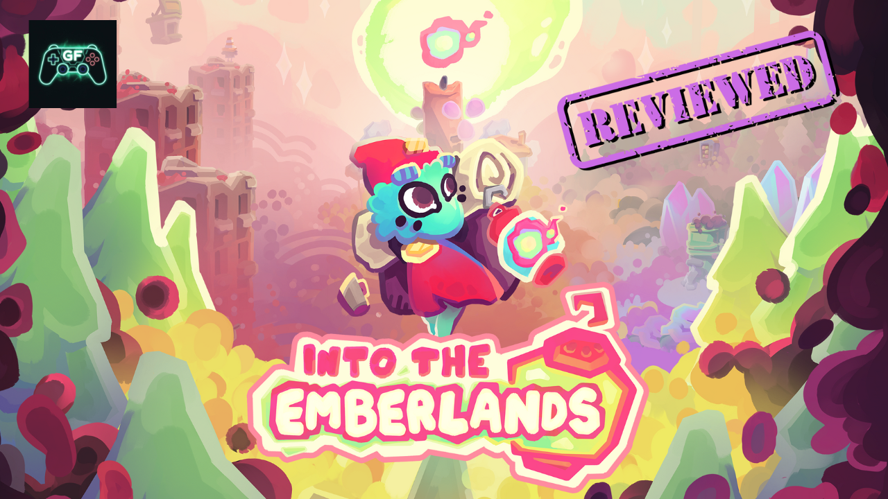 Into the Emberlands |&nbsp;Review
