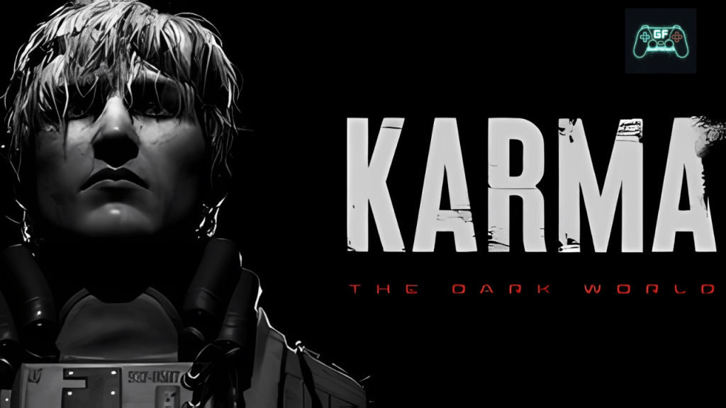 KARMA: The Dark World – Μια Κάθοδος στον Δυστοπικό&nbsp;Τρόμο