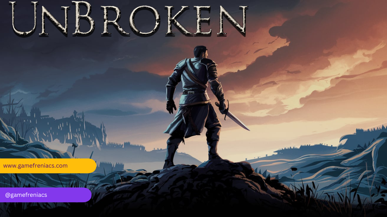 UnBroken | Early Access&nbsp;Impressions