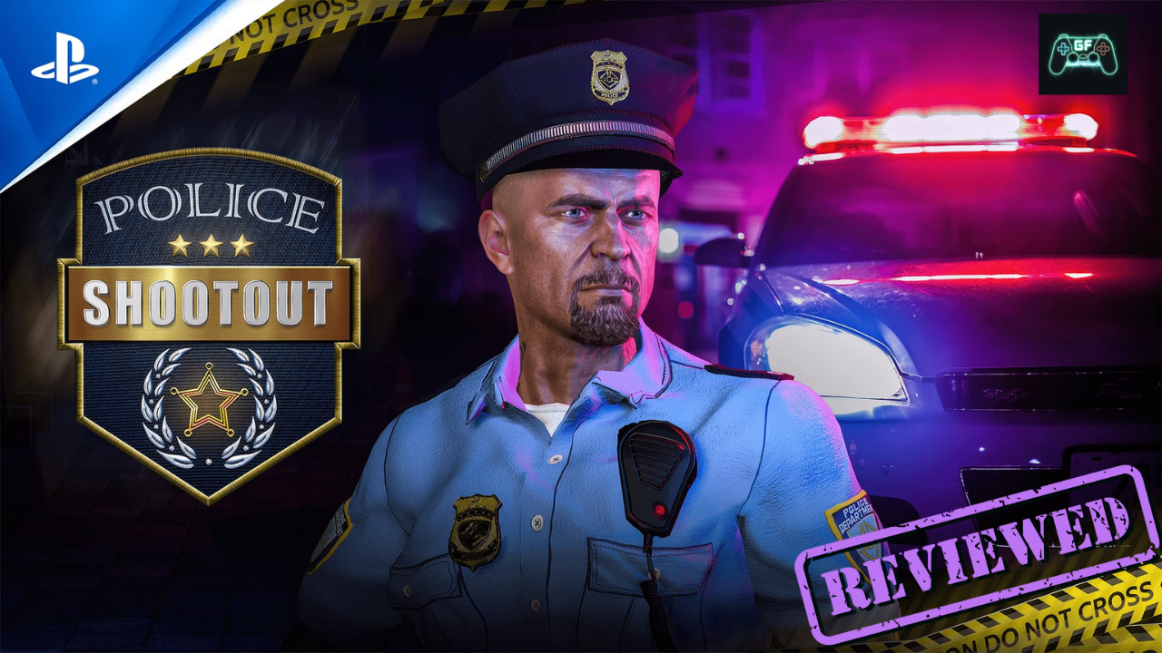 Police Shootout |&nbsp;Review