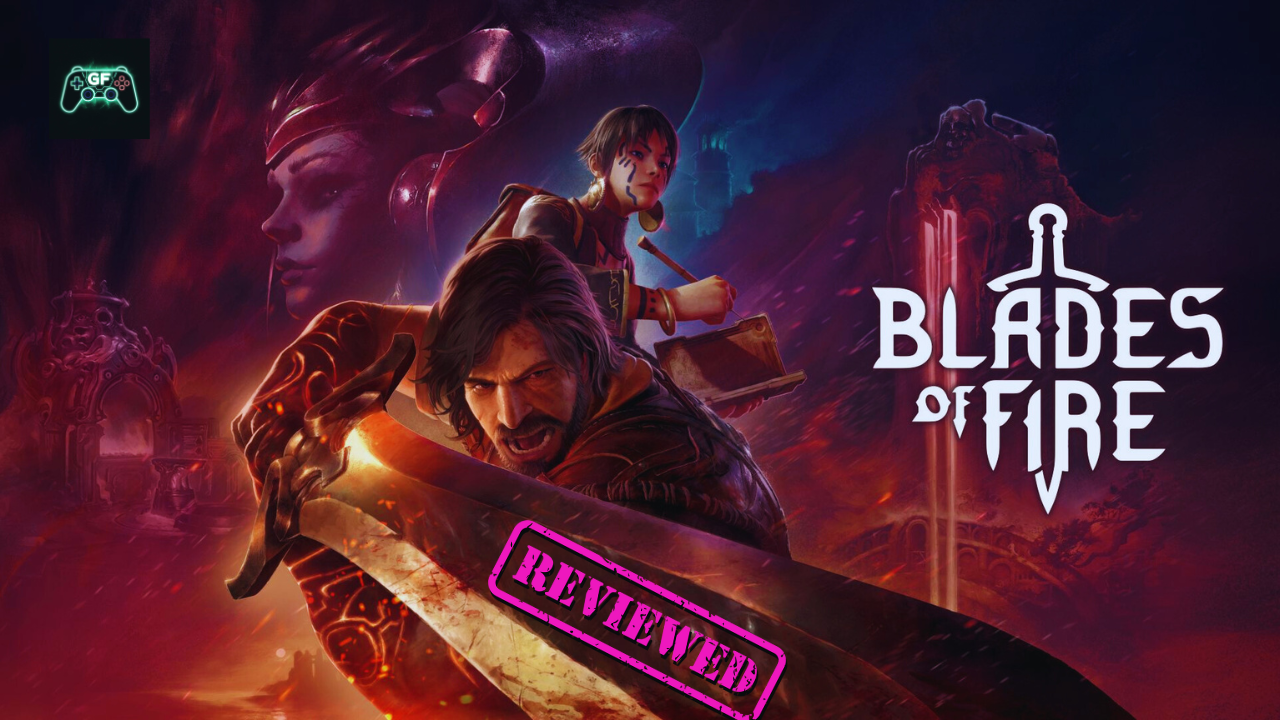Blades of Fire |&nbsp;Review