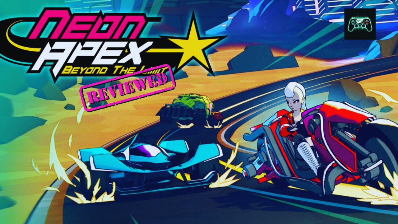 Neon Apex: Beyond the Limit&nbsp;Review