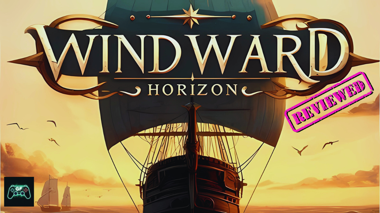 Windward Horizon |&nbsp;Review