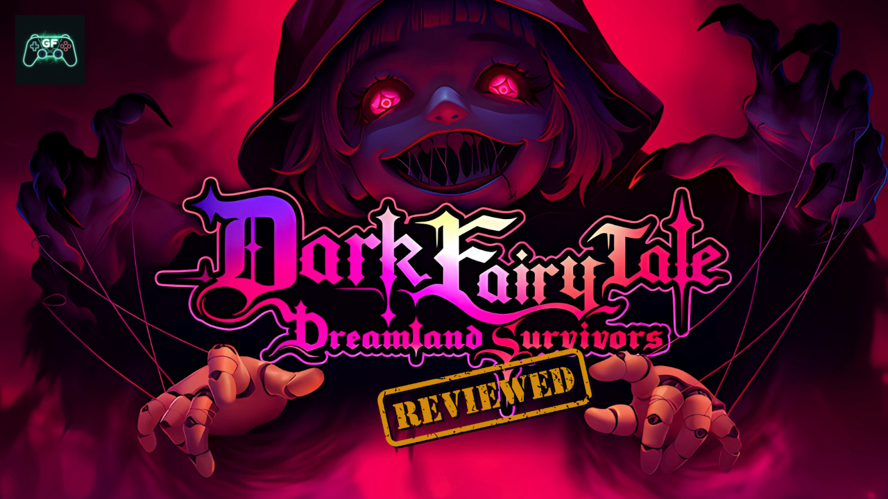 Dark Fairy Tale Dreamland Survivors |&nbsp;Review