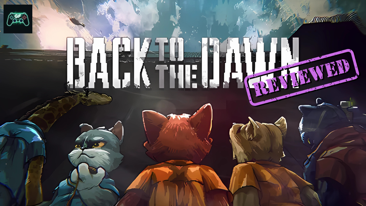 Back to the Dawn |&nbsp;Review