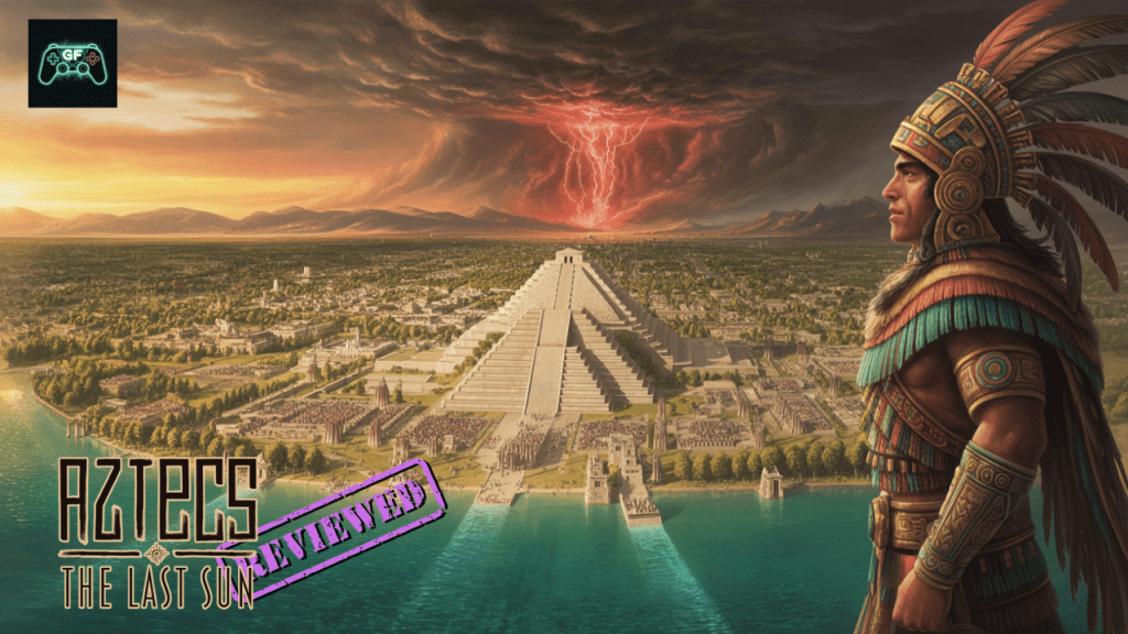 Aztecs: The Last Sun | Early Access&nbsp;Impressions