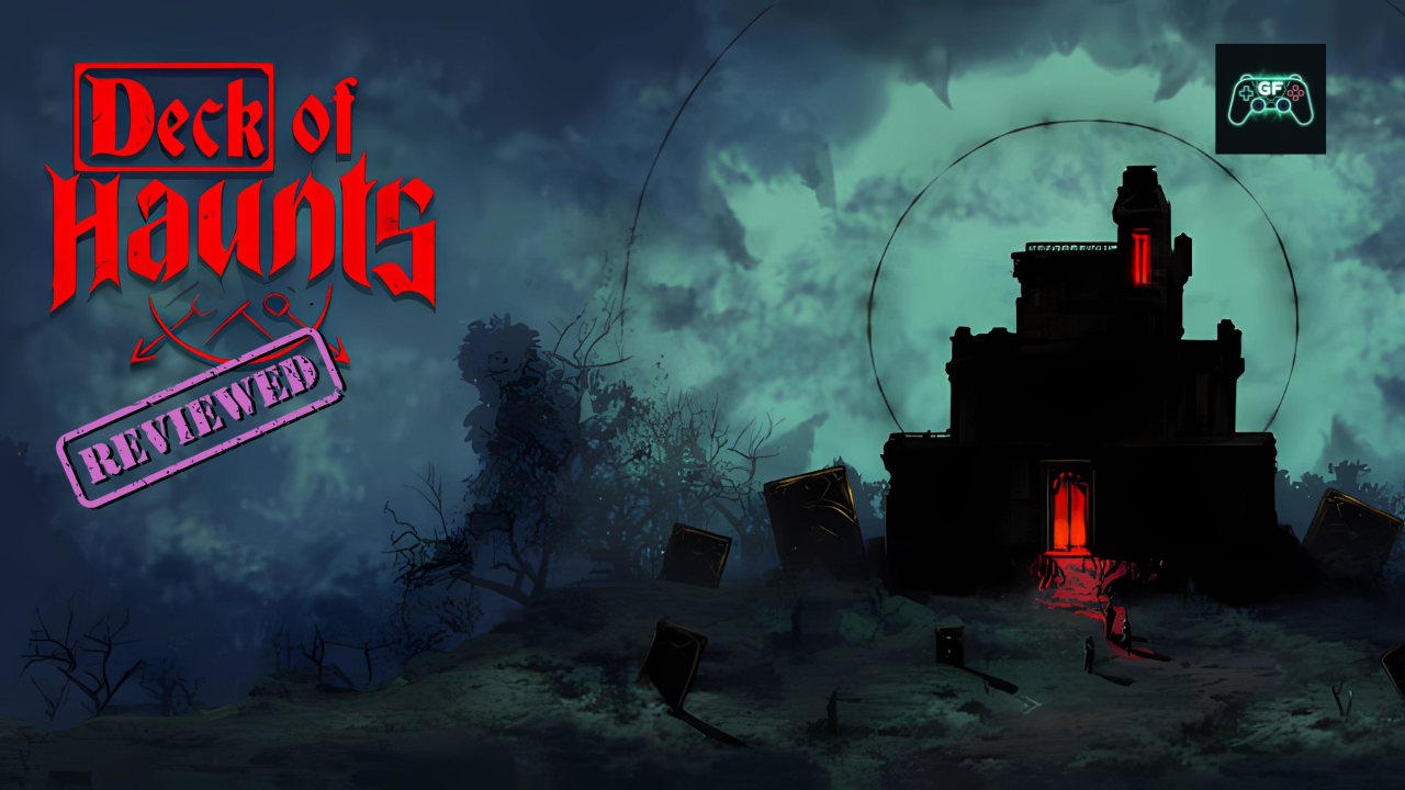 Deck of Haunts |&nbsp;Review