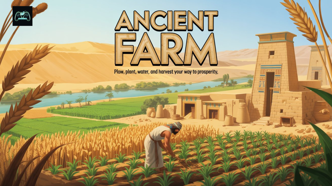 Ancient Farm Review