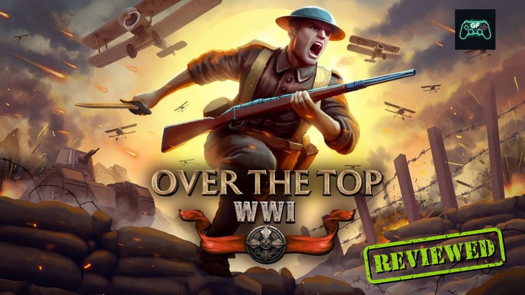 Over the Top: World War I | Review