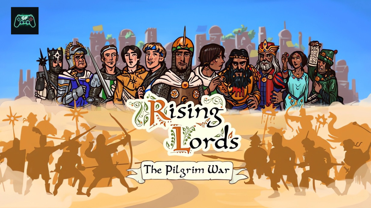 Rising Lords: The Pilgrim War&nbsp;Review